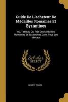 Guide De L'acheteur De Médailles Romaines Et Byzantines