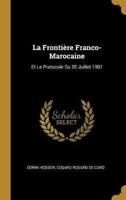 La Frontière Franco-Marocaine