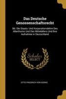 Das Deutsche Genossenschaftsrecht