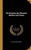 Die Rotation Der Planeten Merkur Und Venus