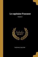 Le Capitaine Fracasse; Volume 1