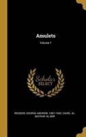 Amulets; Volume 1