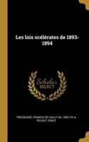 Les Lois Scélérates De 1893-1894
