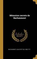 Mémoires Secrets De Bachaumont