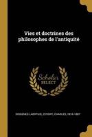 Vies Et Doctrines Des Philosophes De L'antiquité
