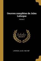 Oeuvres Complètes De Jules Laforgue; Volume 2
