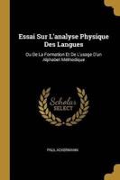 Essai Sur L'analyse Physique Des Langues