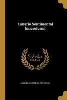 Lunario Sentimental [Microform]