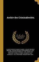 Archiv Des Criminalrechts.