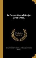 Le Conventionnel Goujon (1766-1793)...