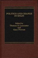 Politics and Change in Spain