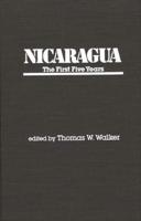 Nicaragua: The First Five Years
