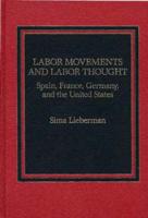 Labor Movements & Labor Thought