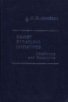 Soviet Strategic Initiatives
