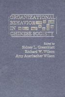 Organizational Behavior in Chinese Society