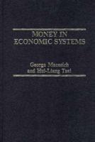 Money in Economic Systems