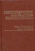 Regulatory Policy and Practices
