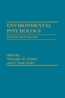 Environmental Psychology: Directions and Perspectives