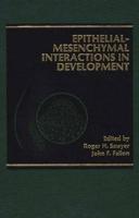 Epithelial-Mesenchymal Interactions in Development