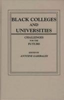 Black Colleges and Universities: Challenges for the Future