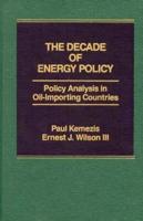 The Decade of Energy Policy