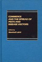 Commerce and the Spread of Pests and Disease Vectors