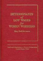 Determinants of Low Wages for Women Workers