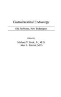 Gastrointestinal Endoscopy: Old Problems, New Techniques