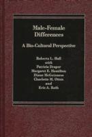 Male Female Differences: A Bio-Cultural Perspective