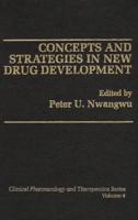 Concepts and Strategies in New Drug Development