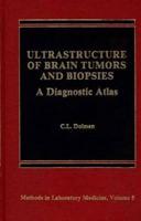 Ultrastructure of Brain Tumors and Biopsies