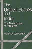 The United States and India: The Dimensions of Influence