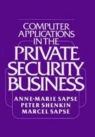 Computer Applications in the Private Security Business