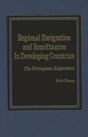 Regional Emigration and Remittances in Developing Countries: The Portuguese Experience