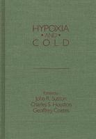 Hypoxia and Cold
