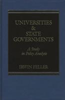 Universities and State Governments: A Study in Policy Analysis