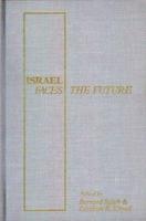 Israel Faces the Future