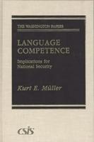 Language Competence: Implications for National Security
