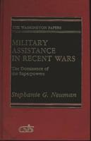 Military Assistance in Recent Wars: The Dominance of the Superpowers