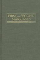 First and Second Marriages.