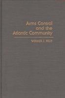 Arms Control and the Atlantic Community