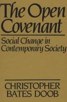 The Open Covenant: Social Change in Contemporary Society