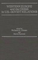 Western Europe and the Crisis in U.S.-Soviet Relations
