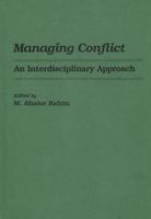 Managing Conflict: An Interdisciplinary Approach