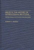 Issues in the History of International Relations: The Role of Issues in the Evolution of the State System