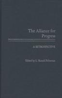 The Alliance for Progress: A Retrospective