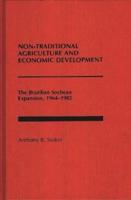 Non-Traditional Agriculture and Economic Development: The Brazilian Soybean Expansion, 1964-1982