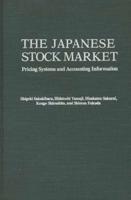 The Japanese Stock Market: Pricing Systems and Accounting Information