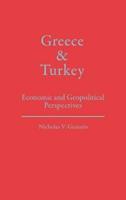 Greece and Turkey: Economic and Geopolitical Perspectives