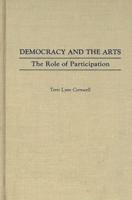 Democracy and the Arts: The Role of Participation